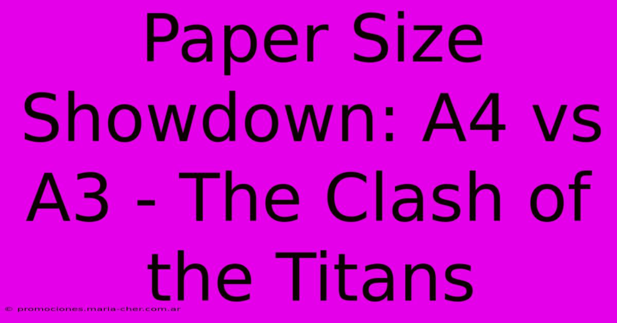 Paper Size Showdown: A4 Vs A3 - The Clash Of The Titans