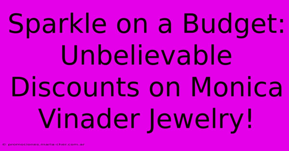 Sparkle On A Budget: Unbelievable Discounts On Monica Vinader Jewelry!